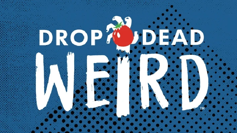 Drop Dead Weird (Ambience / RTÉ).